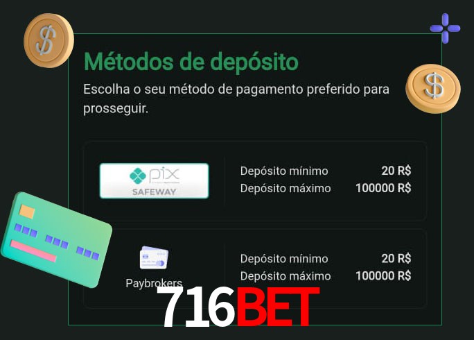 O cassino 716bet oferece uma grande variedade de métodos de pagamento
